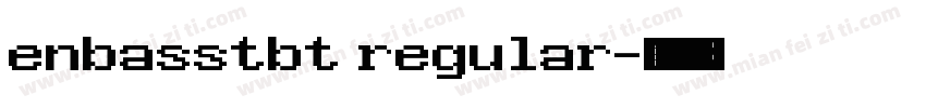 enbasstbt regular字体转换